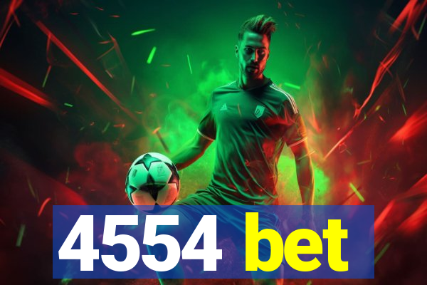 4554 bet